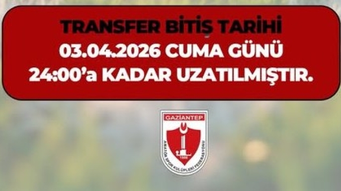 AMATÖRDE TRANSFER DÖNEMİ UZATILDI