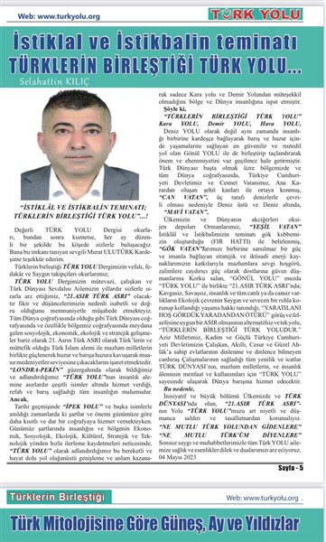 "İSTİKLAL VE İSTİKBALİN TEMİNATI TÜRKLERİN BİRLEŞTİĞİ TÜRK YOLU