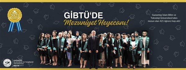 GİBTÜ’DE MEZUNİYET HEYECANI
