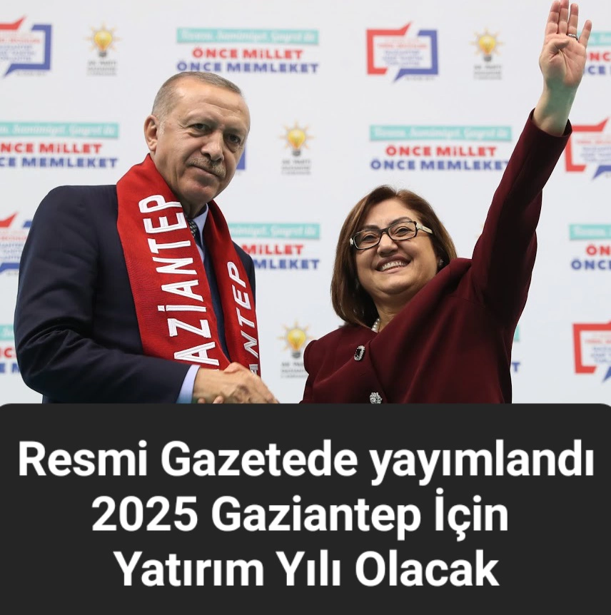 GAZİANTEP YATIRIM ŞEHRİ OLACAK