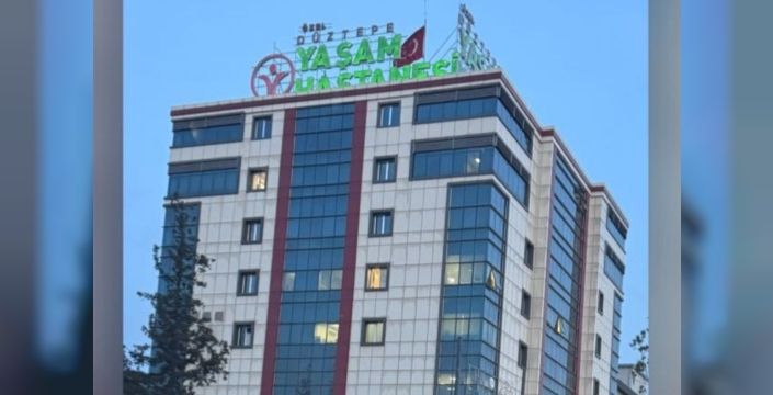 YAŞAM HASTANESİ YÖNETİMİNDEN KAMUOYUNA AÇIKLAMA