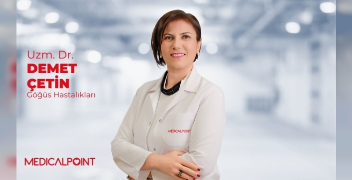 DÜNYA ASTIM GÜNÜ’NDE MEDICAL POINT GAZİANTEP HASTANESİ GÖGÜS HASTALIKLARI UZMANI DR. DEMET ÇETİN’DEN ÖNEMLİ AÇIKLAMALAR