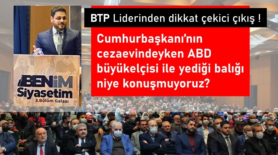 BTP Liderinden dikkat çekici çıkış !
